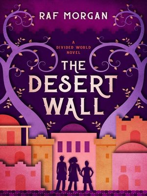 cover image of The Desert Wall